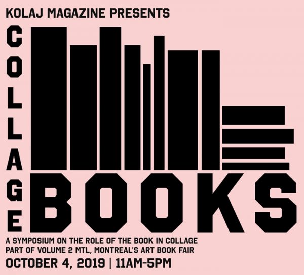COLLAGE :: BOOKS Symposium at VolumeMTL in Montreal